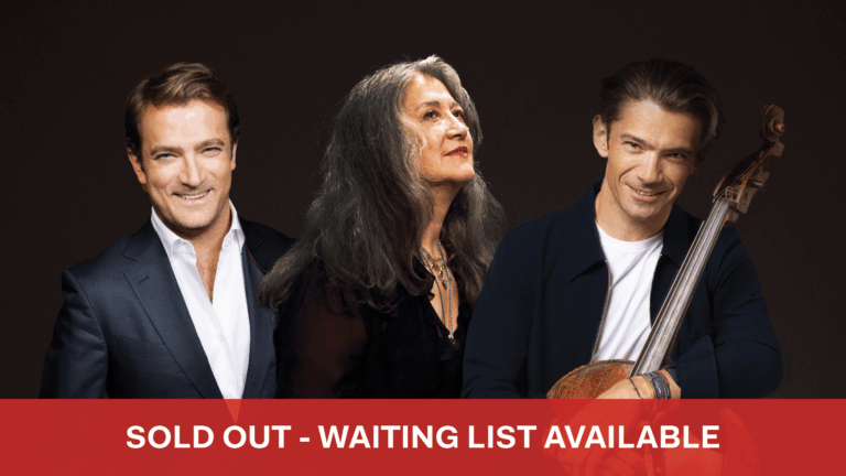 RENAUD CAPUÇON / GAUTIER CAPUÇON / MARTHA ARGERICH