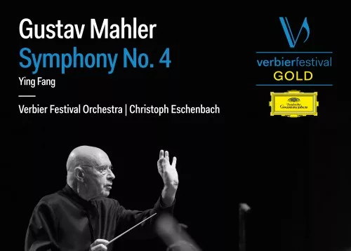 NOUVEL ALBUM VF GOLD:  CHRISTOPH ESCHENBACH CONDUCTS MAHLER 4